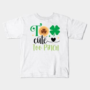 Too cute to Pinch Kids T-Shirt